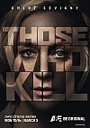 Those Who Kill (US) 1º Temporada